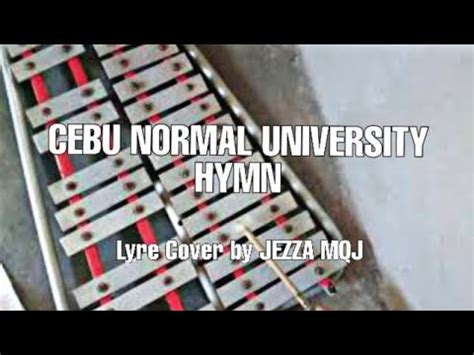 Cebu Normal University: University Hymn .